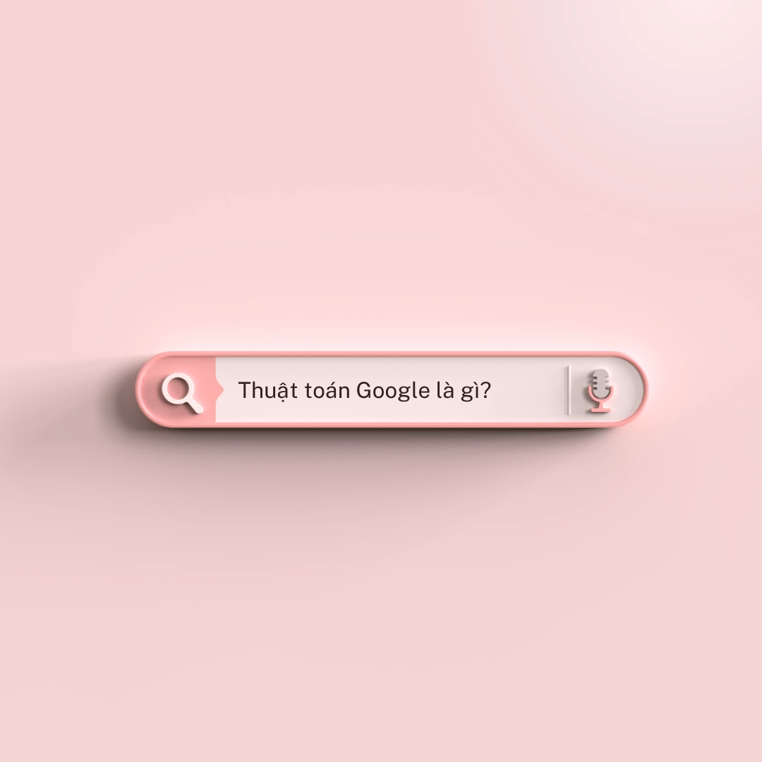 Thuật Toán Google Là Gì? 5 Bí Quyết Chinh Phục Top 1 Dành Cho Người Mới