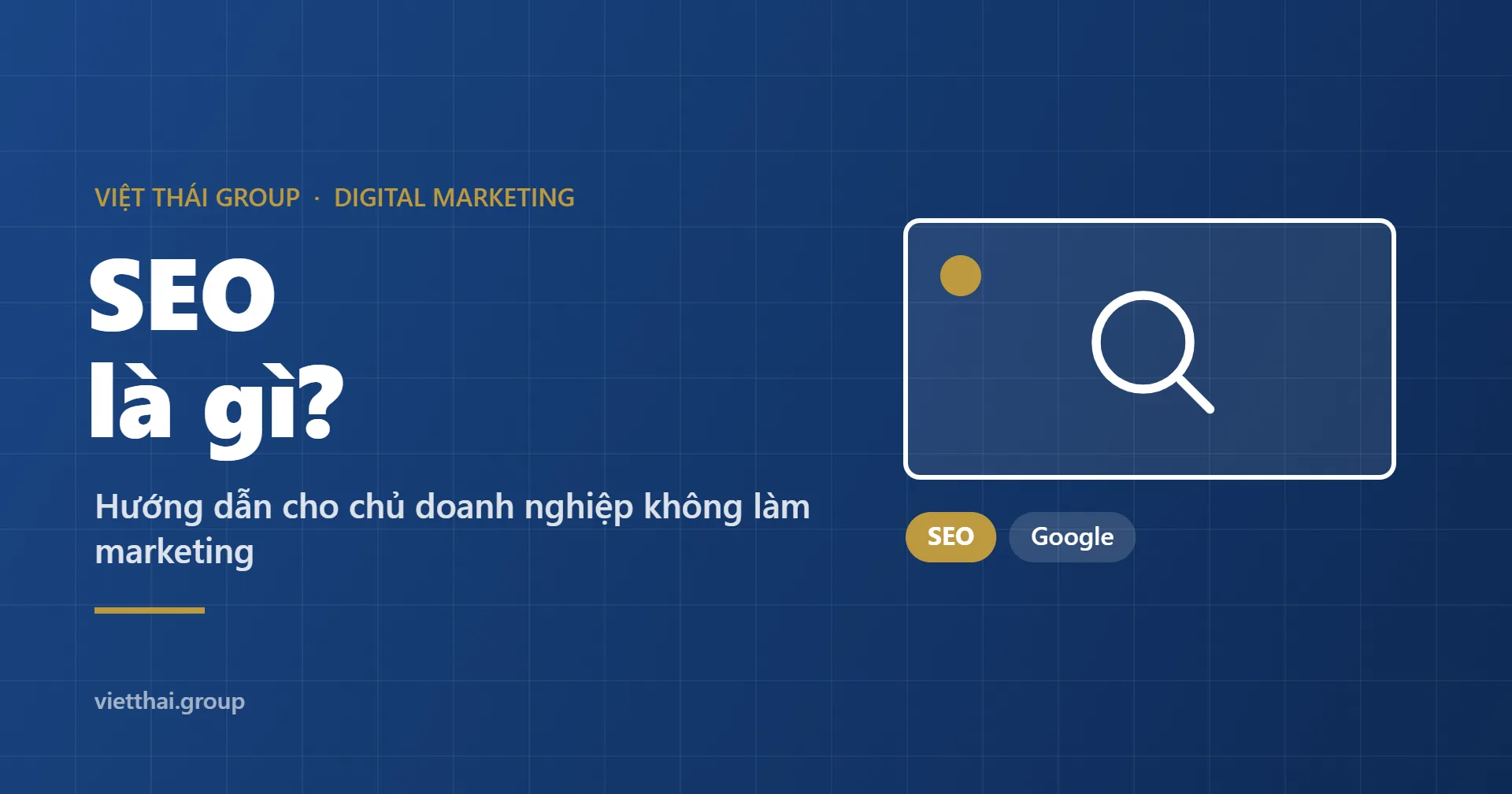 SEO là gì? Hướng dẫn cho chủ doanh nghiệp không làm marketing