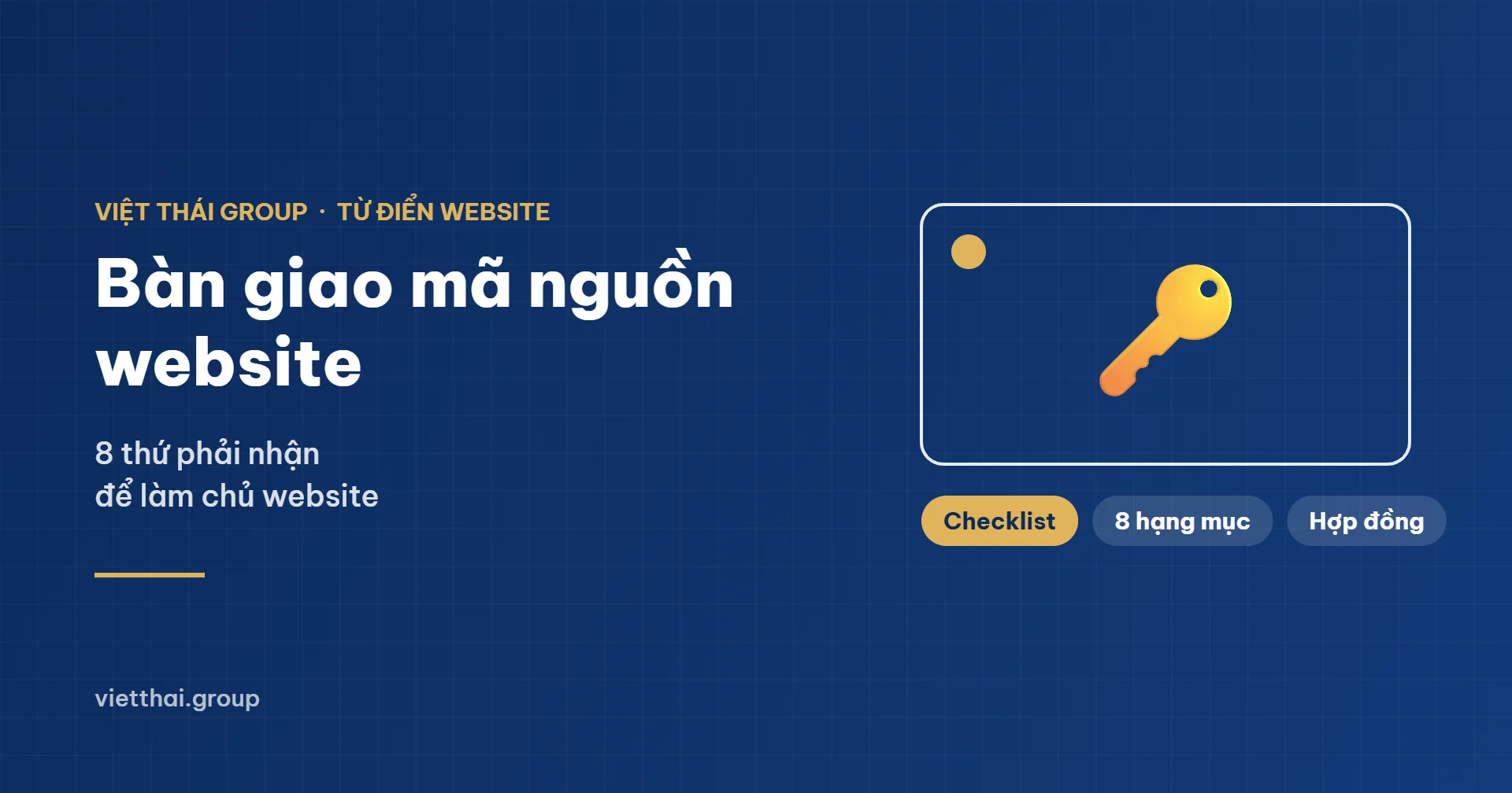 Bàn giao mã nguồn website - checklist cho doanh nghiệp