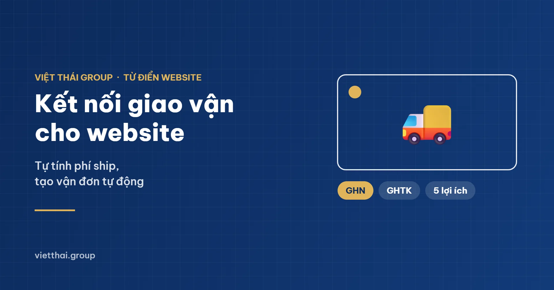 Kết nối giao vận website - tự tính phí ship