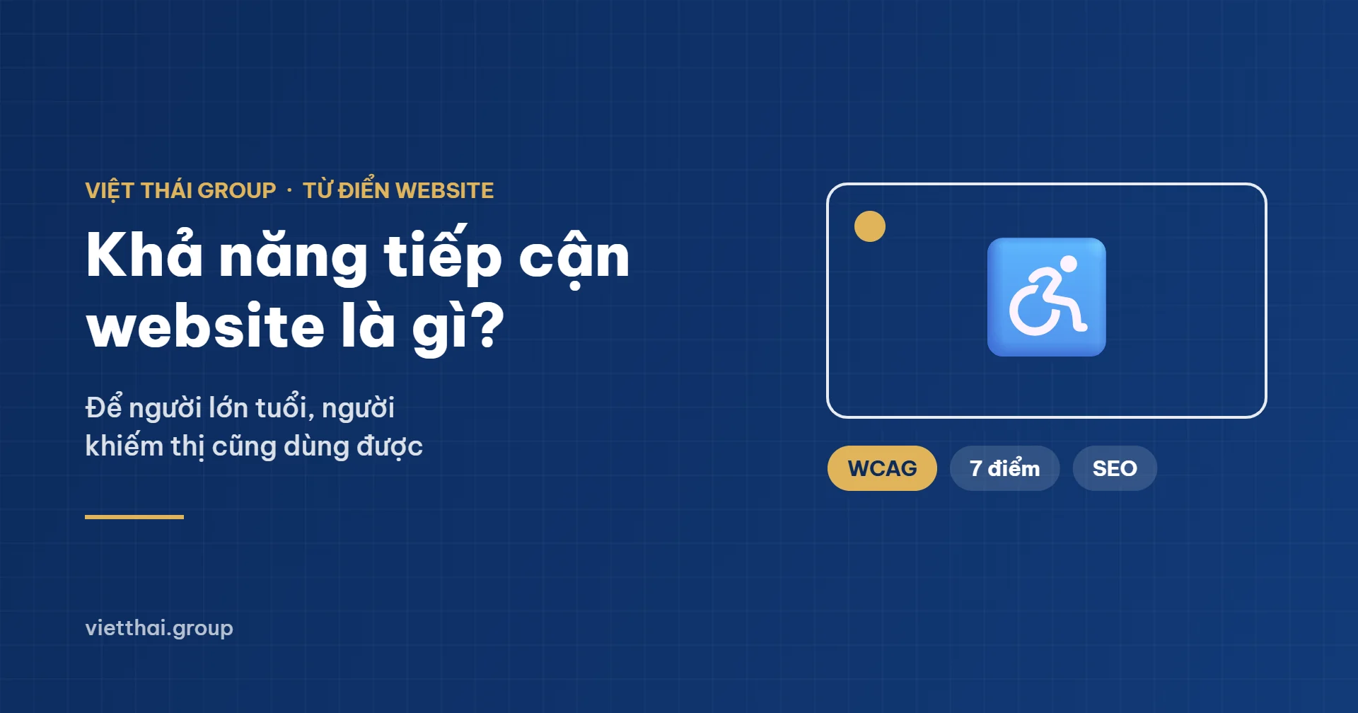 Khả năng tiếp cận website - accessibility