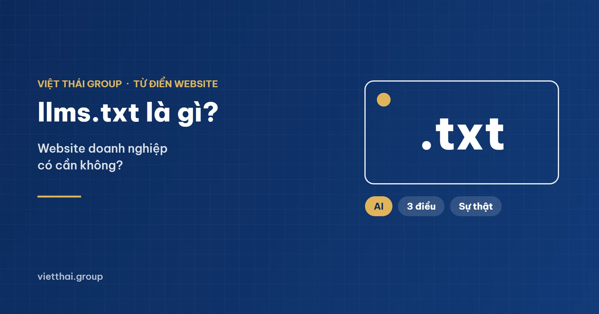 llms.txt là gì - website có cần không