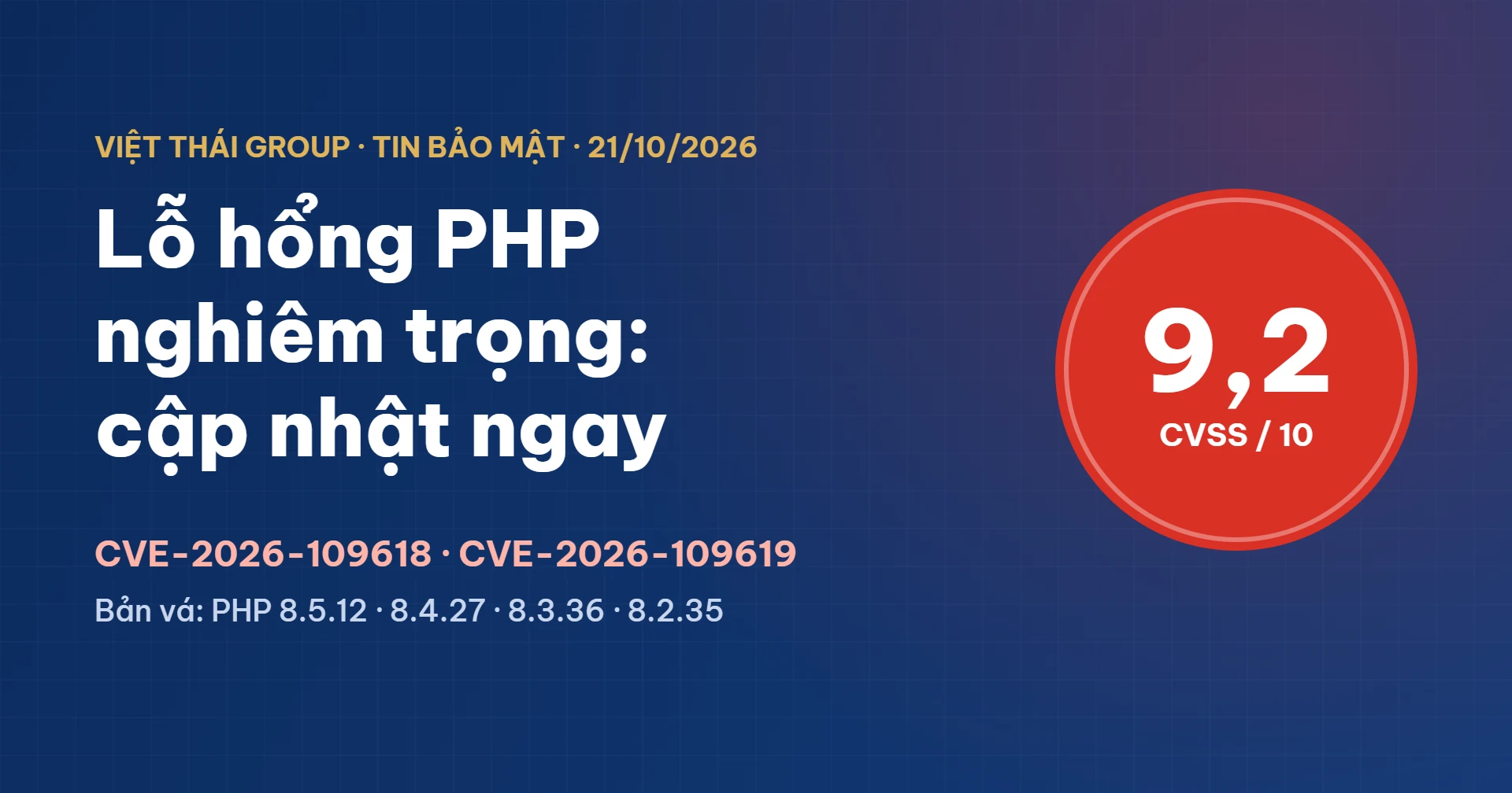 Lỗ hổng PHP CVE-2026-109618 và CVE-2026-109619 điểm 9,2