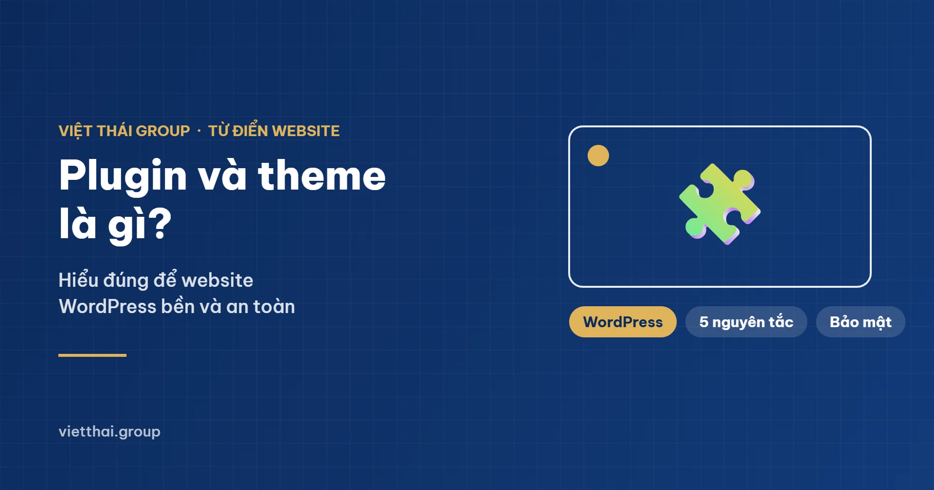 Plugin và theme là gì trên WordPress