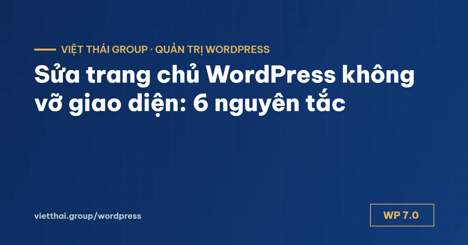 Sửa trang chủ WordPress không vỡ giao diện: 6 nguyên tắc và cách khôi phục