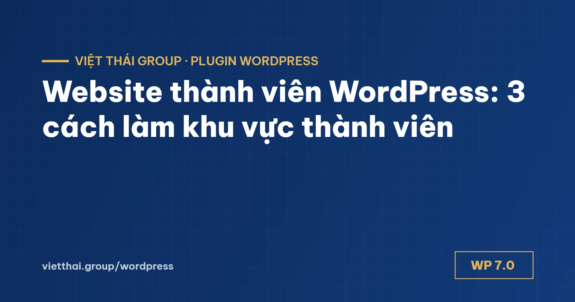 Website thành viên WordPress: 3 cách làm cổng đại lý, khu tài liệu, hội viên